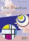 mondrian bilder  Piet Mondrian - fächerübergreifender Kunstunterricht an Stationen