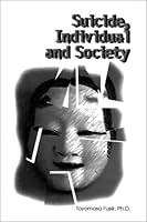 Suicide, individual and society 1551301083 Book Cover