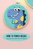  How To Punch Needle: Step-by-Step Punch Needle Tutorial For Beginners: Punch Needle Tutorial for beginners
