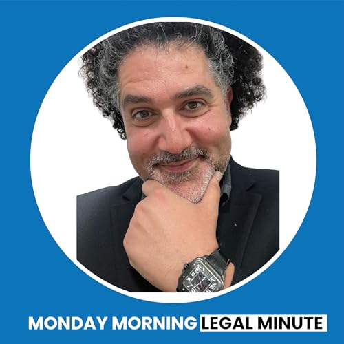 Couverture de Monday Morning Legal Minute with Ziad Youssef