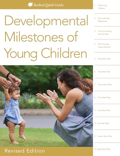 Developmental Milestones of Young Children (Redleaf Quick Guides)