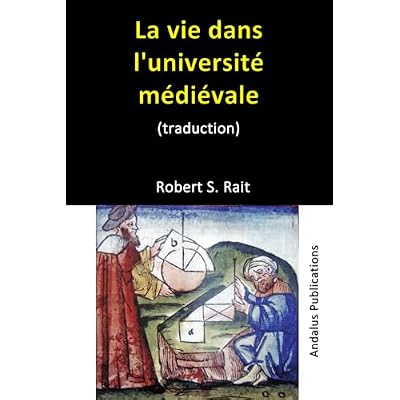 La vie dans l'universit&eacute; m&eacute;di&eacute;vale