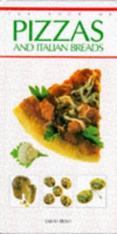 BOOK PIZZAS AND ITALIAN BREADS