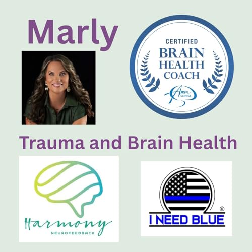 Marly: What Does Repeated Trauma Do to Our Brain (and How to Heal It)?