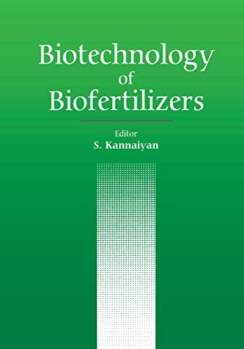 Top 7 Books For Biofertilizers and Biopesticides 5 Biotechnology of Biofertilizers