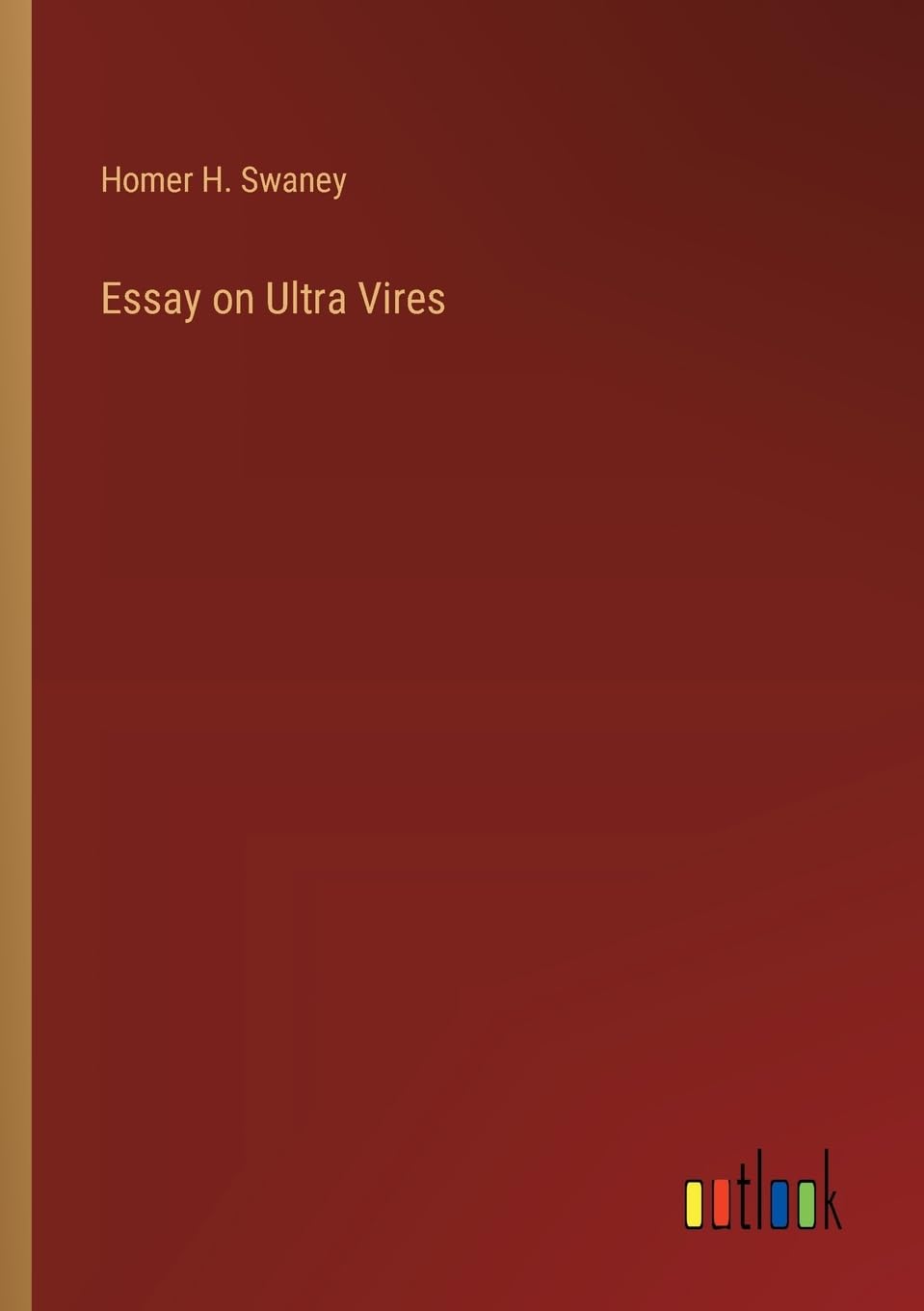 Essay on Ultra Vires
