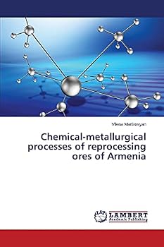 Paperback Chemical-metallurgical processes of reprocessing ores of Armenia Book