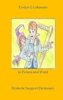 Dyslectic Support Dictionary: in picture and word 3734776759 Book Cover