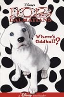 102 Dalmatians 1st Reader: Oddball Club Edition 0786844647 Book Cover