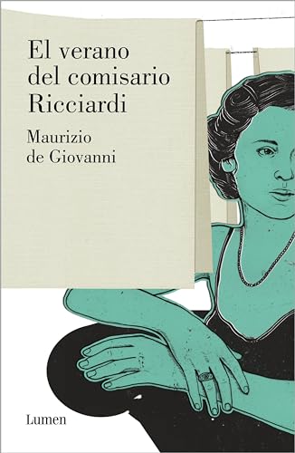 El verano del comisario Ricciardi (Comisario Ricciardi 3) (Spanish Edition) - de Giovanni, Maurizio