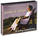 Gentle on My Mind - Soothing Sounds of Country - Reader's Digest