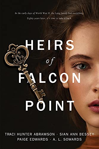 Heirs of Falcon Point by [Traci Hunter Abramson, Sian Ann Bessey, Paige Edwards, A. L. Sowards]