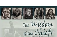 Wisdom of the Chiefs: The Wisdom and Words of 52 Native American Chiefs with Scriptural Devotions 189709101X Book Cover