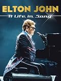 Elton John: A Life in Song