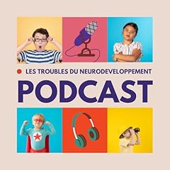 Couverture de Les troubles du neurod&eacute;veloppement