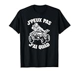 J'Peux Pas J'ai Quad Humour Cadeau est une idée de cadeau amusante pour frère, père, fils, fille, papi, grand père, ami ou tout amateur de Quad. Portez J'Peux Pas J'ai Quad ou Moto pour prochaine séance de Quad ou aventure en Quad Véhicule Tout Terrain..