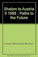 Shalom to Austria II 1988 : Paths to the Future B002ZPZK8K Book Cover