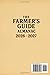 The Farmer’s Guide Almanac 2026–2027: Annual Collection of Weather Forecasts, Garden Calendars, Moon Guidance, and Practical Wisdom to Help You Plan Every Season