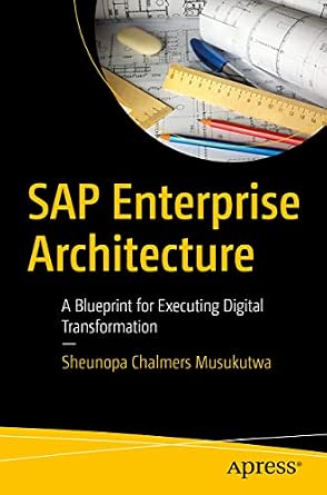 SAP Enterprise Architecture: A Blueprint for Executing Digital Transformation-Wow! eBook