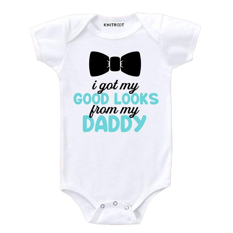 KNITROOT Family Special Unisex Baby Romper Half Sleeve Envelope Neck Got my good looks from my Daddy