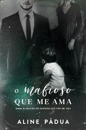 O MAFIOSO QUE ME AMA