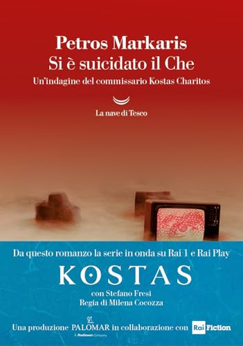 Si è suicidato il Che. Un'indagine del commissario Kostas Charitos