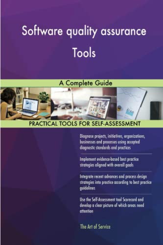 Software quality assurance Tools A Complete Guide