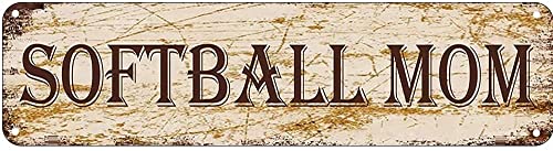 Softball Mom Retro Tin Signs Aluminum Metal Sign for Kitchen Home Garden Wall Bar Cafe Decor 4x16 Inch