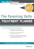 The Parenting Skills Treatment Planner, with DSM-5 Updates (PracticePlanners)