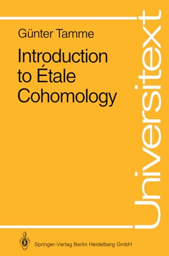 Introduction to Étale Cohomology (Universitext) (English Edition)