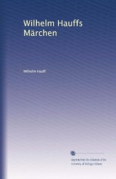 Wilhelm Hauffs Märchen (German Edition)