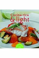 Cocina rica & light/ Light Cooking (Rico y facil/ Delicious and Easy) 9876120557 Book Cover