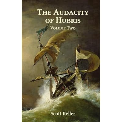 The Audacity of Hubris - Volume Two