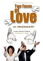 Two Faces of Love 0963279394 Book Cover