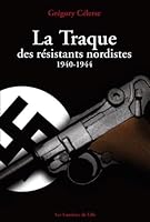 La Traque des résistants nordistes 2919111000 Book Cover