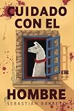 Cuidado con el hombre