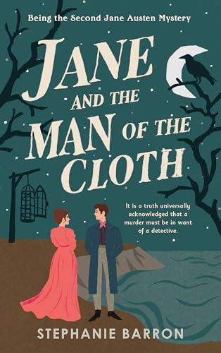 Jane and the Man of the Cloth: Being the Second Jane Austen Mystery (Being a Jane Austen Mystery Book 2)