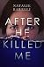 After He Killed Me (Emma Fern Book 2)