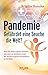 Produktbild Pandemie: Gefährdet eine Seuche die Welt: Was Sie wissen müssen um sich zu schützen und bei wirklich guter Gesundheit zu bleiben