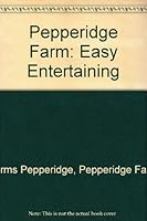 Easy Entertaining: Recipes for Family and Friends 0696205750 Book Cover