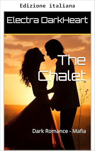 Lo chalet (Italian Edition)