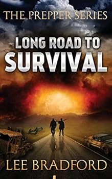 Paperback Long Road to Survival: The Prepper Series Book