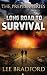 Long Road to Survival: The Prepper Series