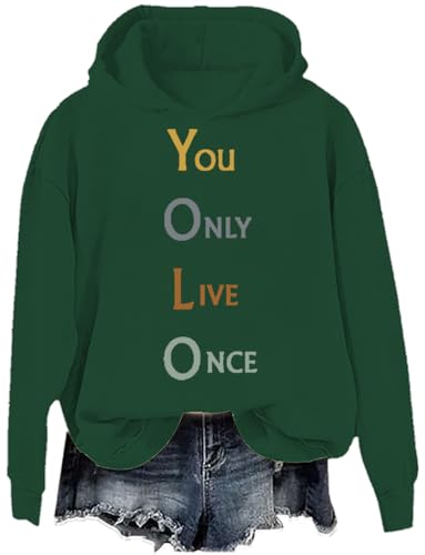 You Only Live Once Hoodie,You Only Live Once Sweatshirt,Yolo You Only Live Once Hoodie2