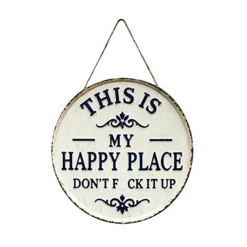 Funny Garden Metal Sign -This Is My Happy Place DonT F It Up Welcome Round Sign Vintage Statement Metal Sign for Outdoor Garden Patio Farm Home Wall Dcor (Small)