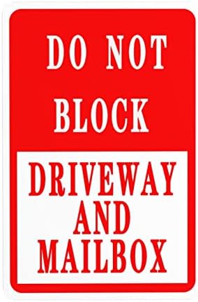 Amazon.com: Notice Sign - Do Not Block Driveway and Mailbox Parking ...