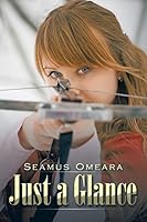 Just a Glance 1504987799 Book Cover