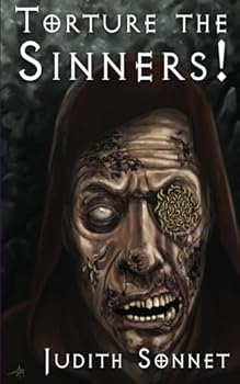 Paperback Torture the Sinners! Book