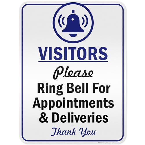 Visitors Please Ring Bell For Appointment & Deliveries Sign, 18