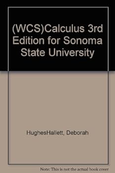 (WCS)Calculus 3rd Edition for Sonoma State University